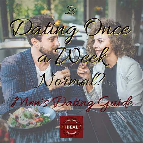 dating once a week rule